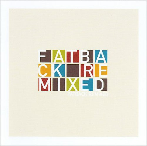 The Fatback Band: Remixes - COMPACT DISCS