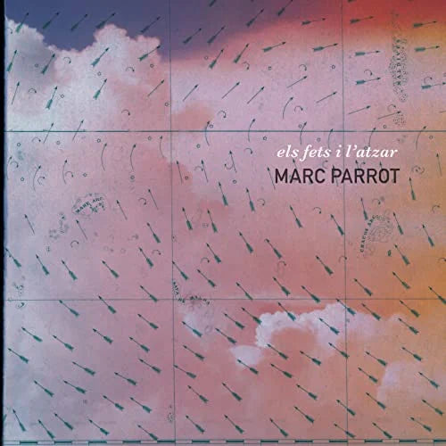 Marc Parrot: Els Fets I L'Atzar - COMPACT DISCS