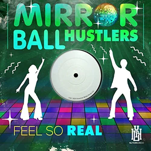 Mirror Ball Hustlers: Feel So Real - COMPACT DISCS