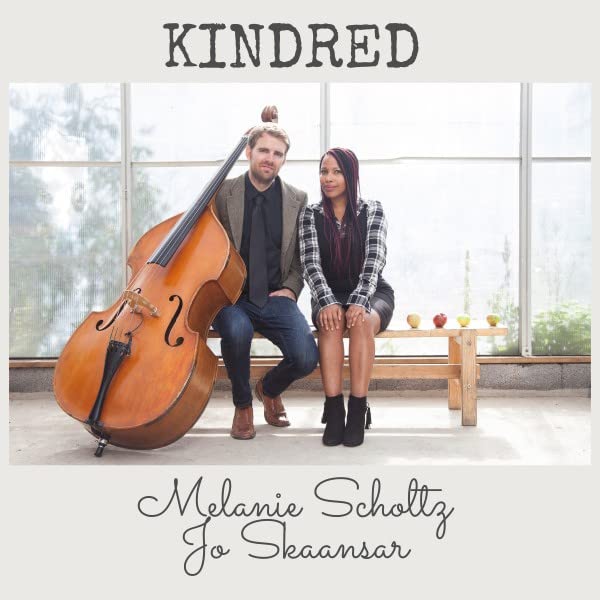 Scholtz, Melanie / Skaansar, Jo: Kindred - COMPACT DISCS