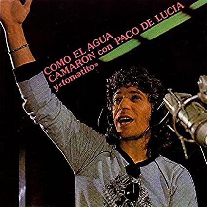 Camaron: Como El Agua - VINYL LP