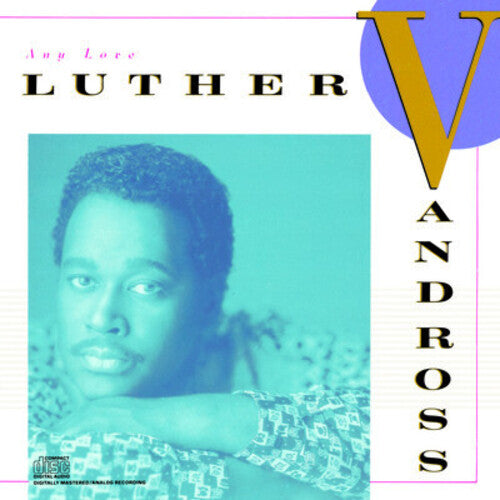 Luther Vandross: Any Love - COMPACT DISCS