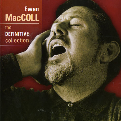 Ewan MacColl: Definitive Collection - COMPACT DISCS