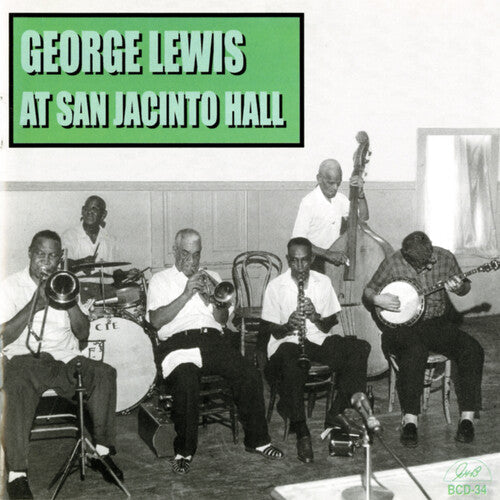 George Lewis: George Lewis at San Jacinto Hall - COMPACT DISCS