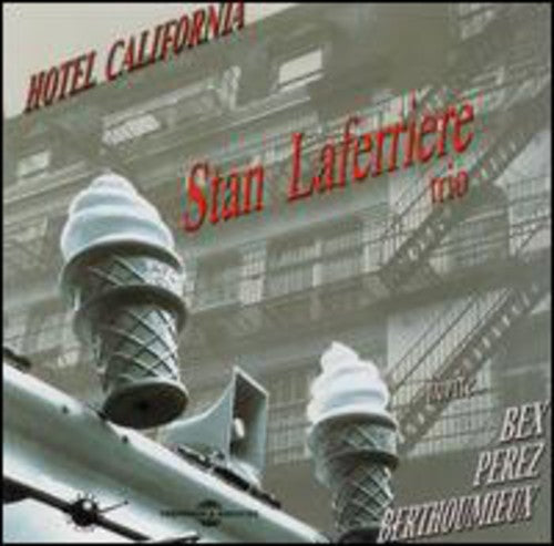 Stan Laferriere: Hotel California - COMPACT DISCS