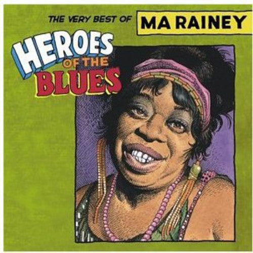 Ma Rainey: Heroes of the Blues: Very Best of - COMPACT DISCS
