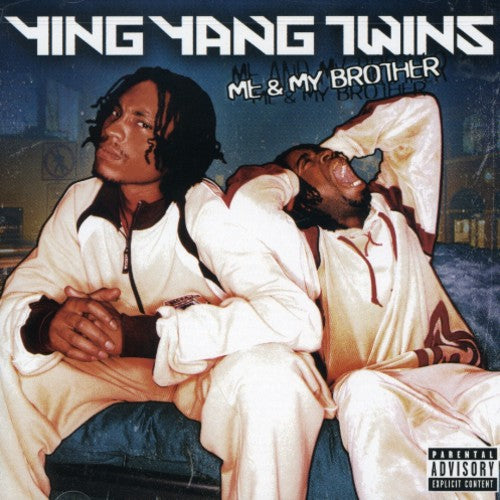 Ying Yang Twins: Me & My Brother - COMPACT DISCS