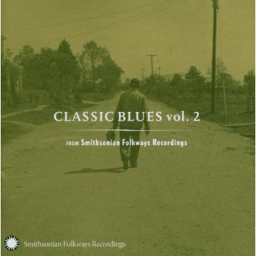 Various Artists: Classic Blues From Smithsonian Folkways, Vol. 2 - COMPACT DISCS
