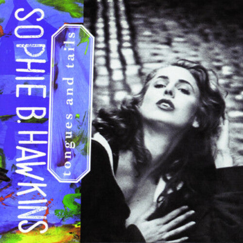 Sophie B. Hawkins: Tongues & Tails - COMPACT DISCS