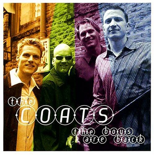 The Coats: The Boys Are Back - COMPACT DISCS