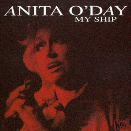 Anita O'Day: My Ship - COMPACT DISCS