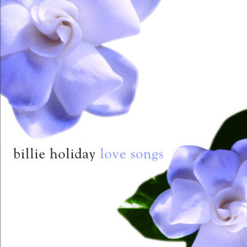 Billie Holiday: Love Songs - COMPACT DISCS
