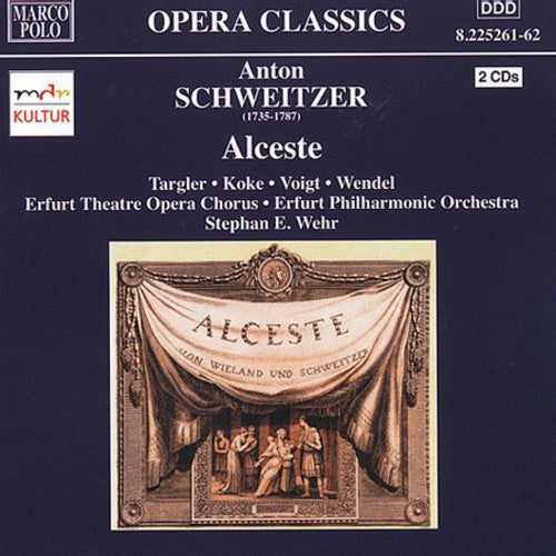 Albert Schweitzer: Alceste - COMPACT DISCS