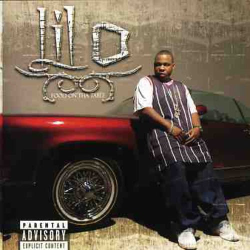 Lil'O: Food on Tha Table - COMPACT DISCS