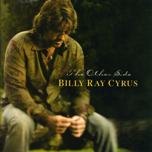 Billy Ray Cyrus: Other Side - COMPACT DISCS