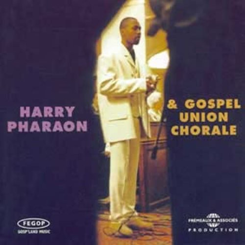 Harry Pharaon: Gospel Union Chorale - COMPACT DISCS