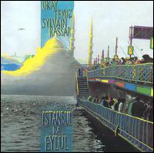 Temiz, Okay / Kassap, Sylvain: Istambul Da Eylul - COMPACT DISCS