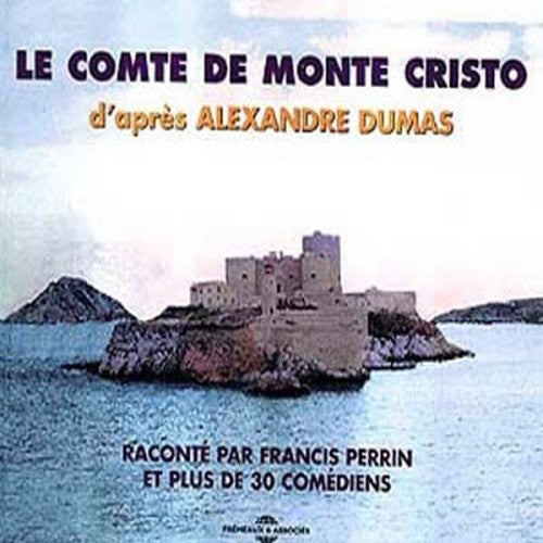 Francis Perrin: Le Comte de Monte Cristo - COMPACT DISCS
