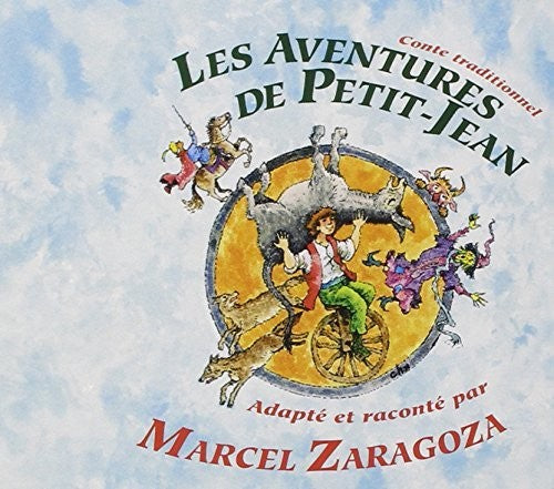 Marcel Zaragoza: Les Aventures de Petit Jean - COMPACT DISCS