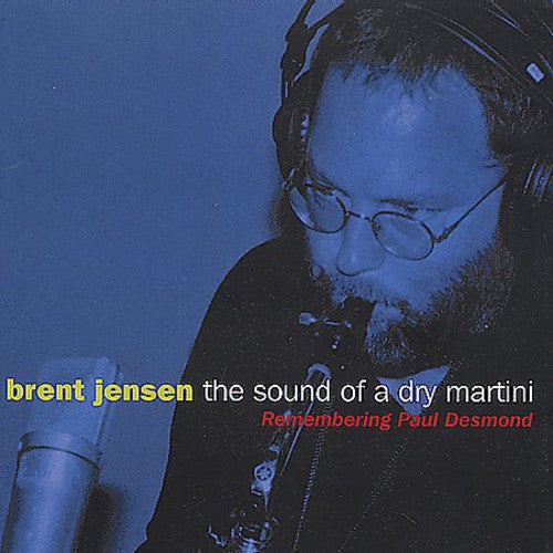 Brent Jensen: Sound of a Dry Martini - COMPACT DISCS