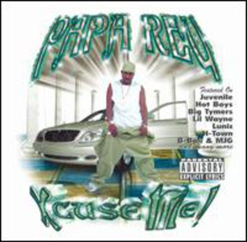 Papa Reu: Xcuse Me - VINYL LP
