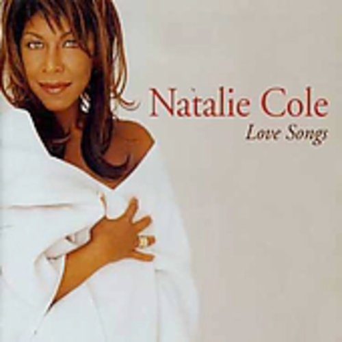 Natalie Cole: Love Songs - COMPACT DISCS