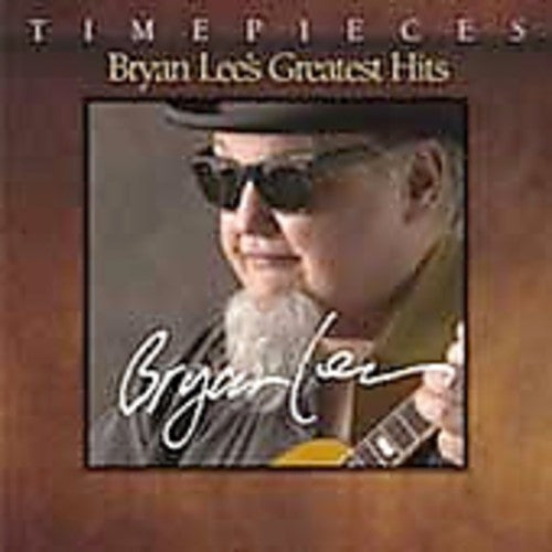 Bryan Lee: Bryan Lee's Greatest Hits - COMPACT DISCS
