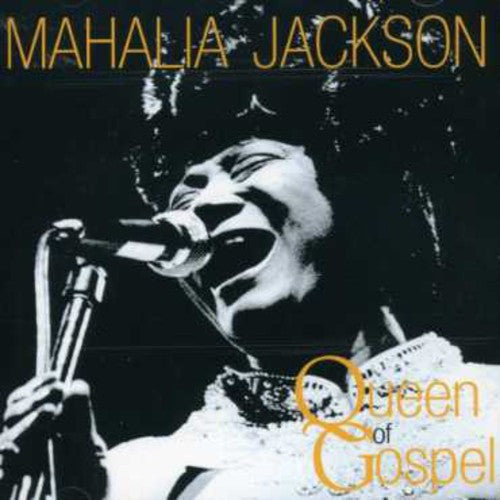 Mahalia Jackson: Queen of Gospel - COMPACT DISCS