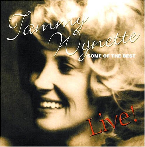 Tammy Wynette: Some of the Best Live - COMPACT DISCS