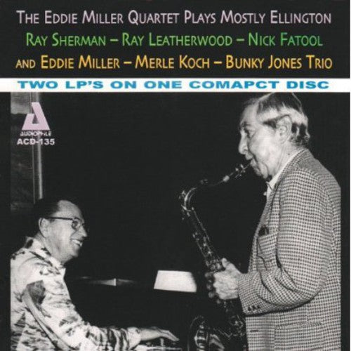 Eddie Miller Quartet: The Eddie Miller Quartet Plays Mostly Ellington - COMPACT DISCS