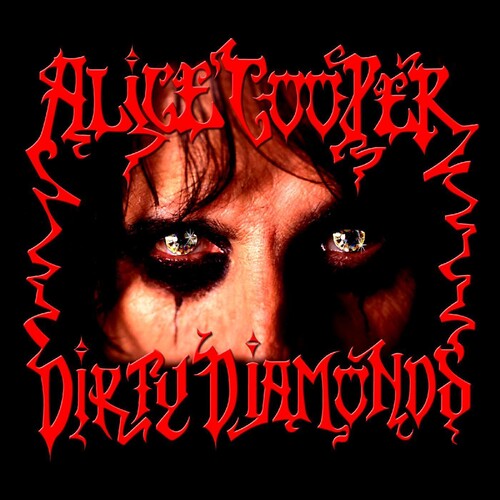 Alice Cooper: Dirty Diamonds - COMPACT DISCS