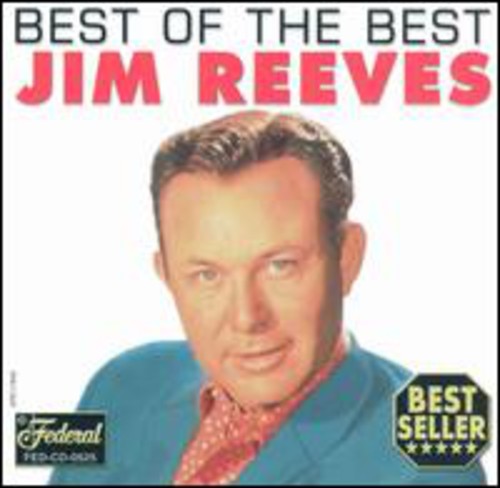 Jim Reeves: Best of the Best - COMPACT DISCS