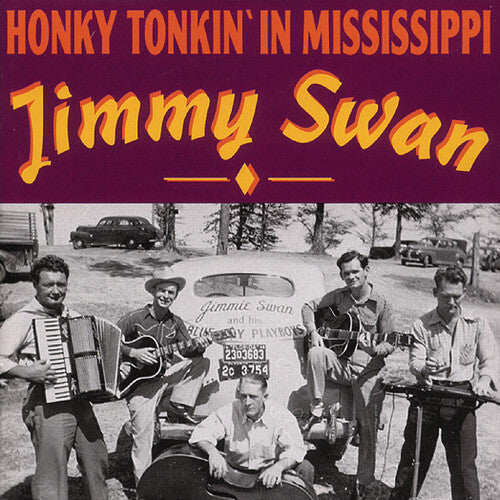 Jimmy Swan: Honky Tonkin In Mississippi - COMPACT DISCS