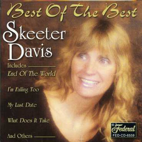 Skeeter Davis: Best of the Best - COMPACT DISCS