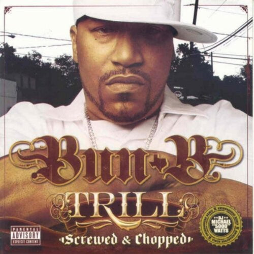 Bun-B: Trill - COMPACT DISCS