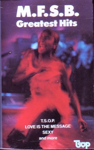 M.F.S.B.: Greatest Hits - CASSETTES