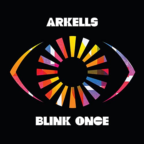 Arkells: Blink Once - COMPACT DISCS