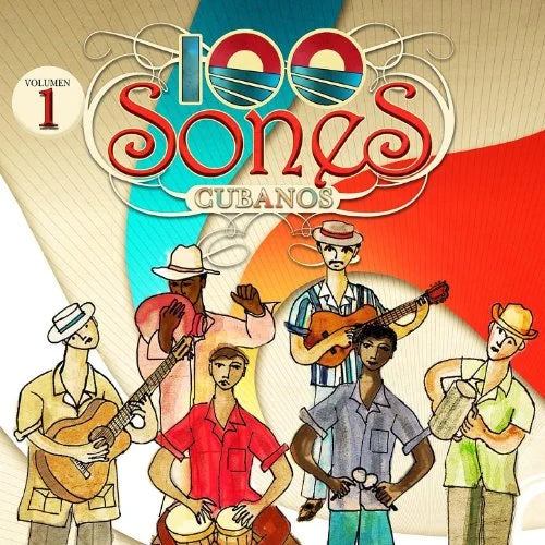 100 Sones Cubanos: Vol. 1-100 Sones Cubanos - COMPACT DISCS