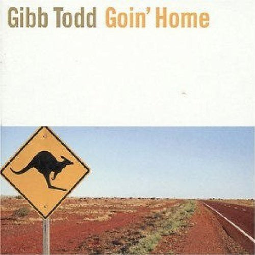 Gibb Todd: Goin' Home - COMPACT DISCS