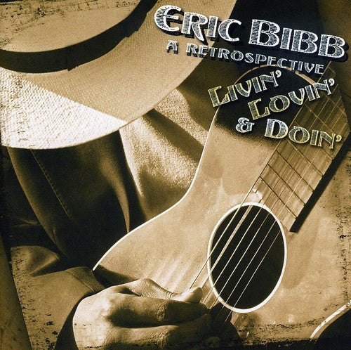 Eric Bibb: Livin Lovin and Doin - COMPACT DISCS