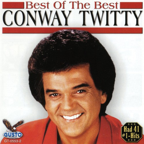 Conway Twitty: Best of the Best - COMPACT DISCS