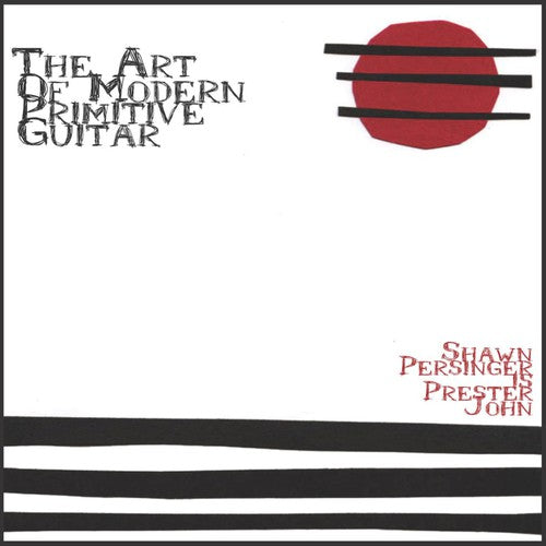 Shawn Persinger: Art Of Modern-Primitive Guitar - COMPACT DISCS