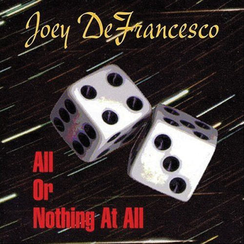 Joey DeFrancesco: All or Nothing at All - COMPACT DISCS
