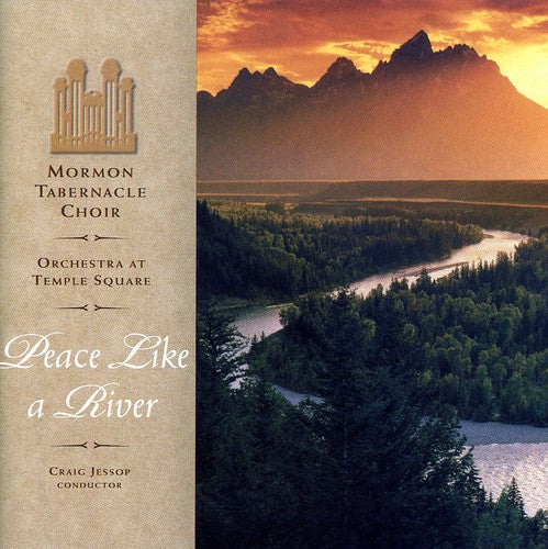 Mormon Tabernacle Choir: Peace Like a River - COMPACT DISCS