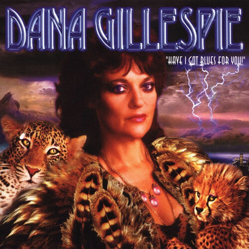 Dana Gillespie: Have I Got Blues for You - COMPACT DISCS