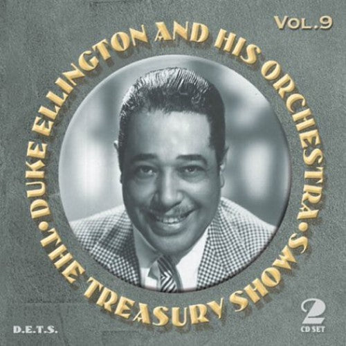 Duke Ellington: The Treasury Shows, Vol. 9 - COMPACT DISCS