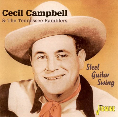 Cecil Campbell & the Tennesse Ramblers: Steel Guitar Swing - COMPACT DISCS
