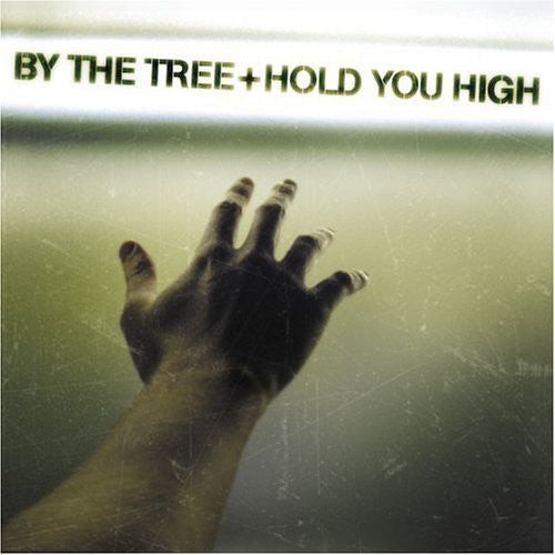 By the Tree: Hold You High - COMPACT DISCS