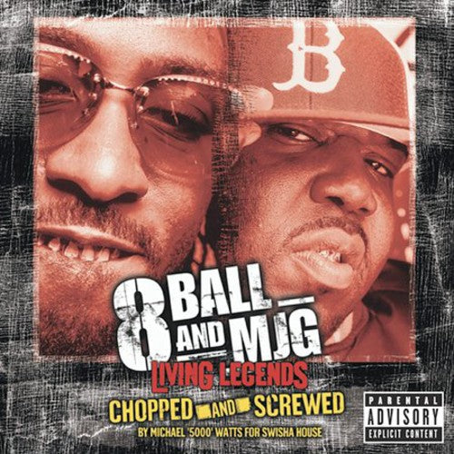 8Ball and MJG: Living Legends: Chopped and Screwed - COMPACT DISCS