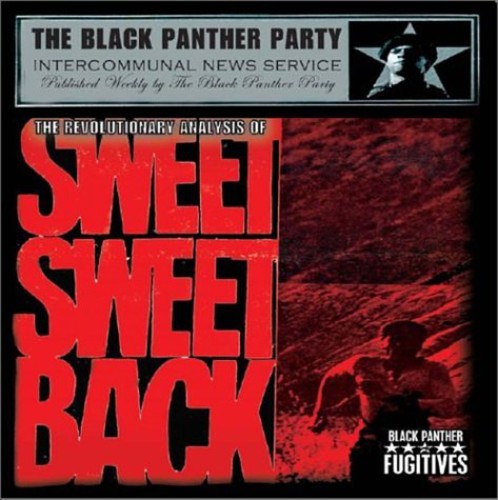 Black Panther Fugitives: The Revolutionary Analysis Of Sweet Sweetback - COMPACT DISCS